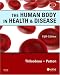 The Human Body in Health & Disease - Softcover (ANATOMY AND PHYSIOLOGY (THIBODEAU))