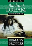 Books : Adeline's Dream (From Many Peoples)