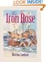The Iron Rose