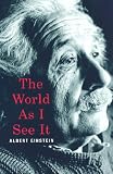 The World as I See it
