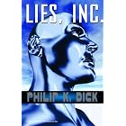 Lies, Inc.: A Novel by Philip K. Dick