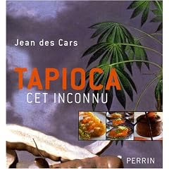 Tapioca, cet inconnu