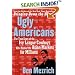 Ugly Americans: The True Story of the Ivy League Cowboys Who Raided the Asian Markets for Millions