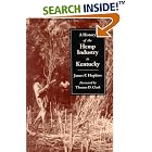 Click here to buy A History of the Hemp Industry in Kentucky by  James F. Hopkins.