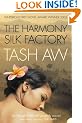 The Harmony Silk Factory