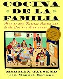 Cocina de la familia: mas de 200 recetas autenticas desde cocinas mexicanas