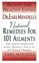 Dr. Earl Mindell's Natural Remedies for 101 Ailments