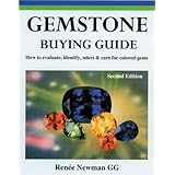 gemstone buying guide second edition how to evaluate identify select  care for colored gems
