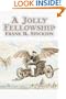 A Jolly Fellowship