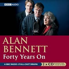 Forty Years on: BBC Radio 4 Full Cast Dramatisation (BBC Radio Collection)