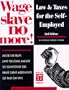 Wage Slave No More: Law and Taxes for the Self-Employed