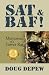 Image of SAT & BAF!: Memories of a Tower Rat