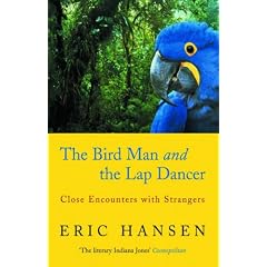 The Bird Man and the Lap Dancer