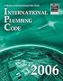 2006 International Plumbing Code - Softcover Version (International Plumbing Code)