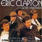 Click here to buy Eric Clapton and the Yardbirds by  Eric Clapton .