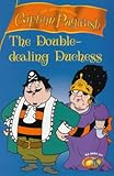The double dealing duchess