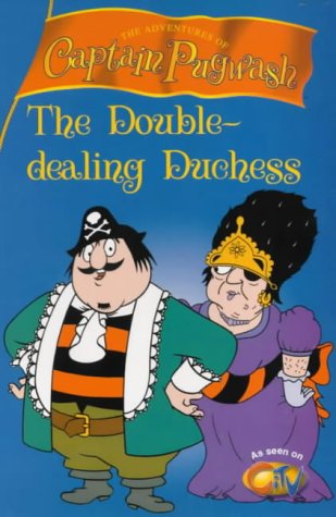 "Captain Pugwash": Double Dealing Duchess (Captain Pugwash)