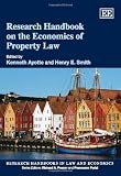 Research handbook on the economics of property law