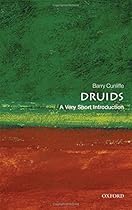 Druids: A Very Short Introduction Druids: A Very Short Introduction