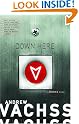 Down Here: A...