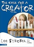 Cover of The Case for a Creator for Kids by Lee Strobel Rob Suggs 0310711487