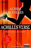 Achilles' Verse: Mein Leben als Laeufer