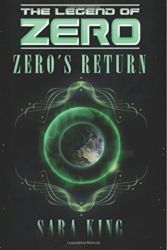 Zero's Return (The Legend of ZERO) by King, Sara(February 4, 2015) Paperback
