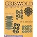 Griswold Muffin Pans (A Schiffer Book for Collectors)