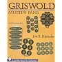 Griswold Muffin Pans (Schiffer Book for Collectors)