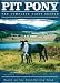  : Pit Pony: The Complete First Season: Based on the Best-Selling Book