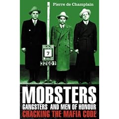 Mobsters Gangsters  And Men Of Honour