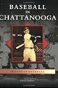 Baseball In Chattanooga (TN) (Images of Baseball)
