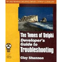 The Tomes of Delphi: Developer's Guide to Troubleshooting