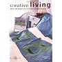 Creative Living: 32 Projects
