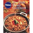 Pillsbury One-Dish Meals Cookbook: More Than 300 Recipes for Casseroles, Skillet Dishes... by Pillsbury Editors