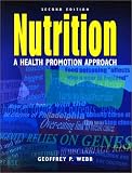 Nutrition: A Health Promotion Approach (Hodder Arnold Publication)