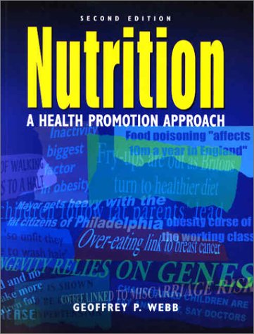 Nutrition: A Health Promotion Approach (Hodder Arnold Publication)