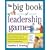 The Big Book of Leadership Games: Quick, Fun Activities to Improve Communication, Increase Productivity, and Bring Out the Best in Employees: Quick, ... the Best in Your Employees (Big Book Series)