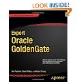 Expert Oracle GoldenGate (Expert's Voice in Oracle)