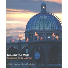 Around the M60: Manchester's Orbital Motorway