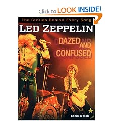 Led Zeppelin: Dazed and Confused : The Stories Behind Every Song