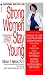 Strong Women Stay Young