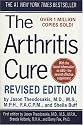 The Arthritis Cure, Revised and Updated: The Medical Miracle That Can Halt, Reverse, And May Even Cure Osteoarthritis