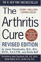 The Arthritis Cure, Revised and Updated: The Medical Miracle That Can Halt, Reverse, And May Even Cure Osteoarthritis