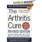 Click here to buy The Arthritis Cure, Revised and Updated: The Medical Miracle That Can Halt, Reverse, And May Even Cure Osteoarthritis by  Jason Theodosakis and Sheila Buff.