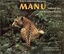 Manu - Peru's amazonian eden / Manu - el paraiso amazonico del Peru