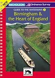 Nicholson/Ordnance Survey Guide to the Waterways: Birmingham and the Heart of England v. 3 (Waterways Guide)