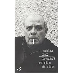 Conversations avec Antonio Lobo-Antunes