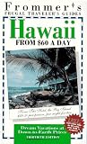 Frommer's Hawaii from $60 a Day, 31st Ed.