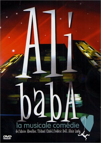 Ali Baba : La Musicale com�die dvd, Film dvd Ali Baba : La Musicale com�die